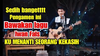 IWAN FALS - KUMENANTI SEORANG KEKASIH (LIVE AKUSTIK) COVER BY TRI SUAKA | PENDOPO LAWAS