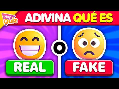 ¿REAL o FAKE?