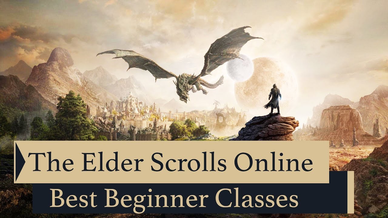 The Elder Scrolls Online Best Beginner Classes and More! YouTube
