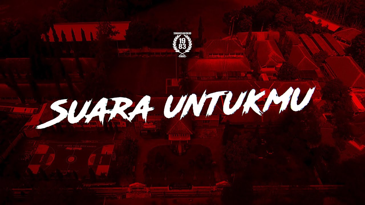 Suara Untukmu - Smansakokid 1983 (Official Lyric Video)