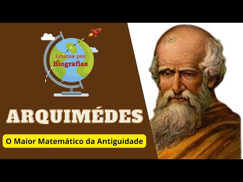 ARQUIMEDES - EUREKA!!! "Pai da Geometria” - O Maior Matemático da Antiguidade - Método Calcular o PI