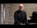 The Best of L.Einaudi 2021 - Top 15 Best Songs of Ludovico - L.Einaudi Greatest Hits