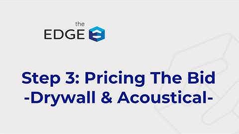 How To | The EDGE Version 12 | Six Steps for Drywall and Acoustical | Step 3 | Price the Job