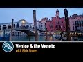 Italy: Venice & the Veneto – Rick Steves Travel Talks