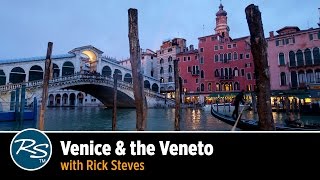 Italy: Venice & the Veneto - Rick Steves Travel Talks