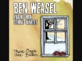 Ben Weasel - In a Bad Place