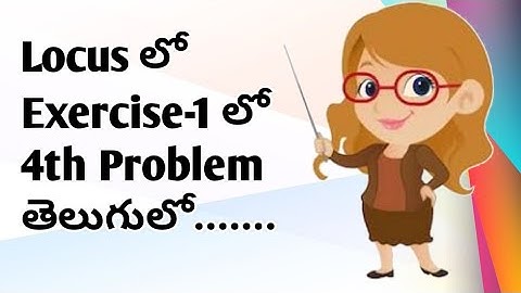 4th problem in EXERCISE-1 in locus in intermediate maths 1B in telugu