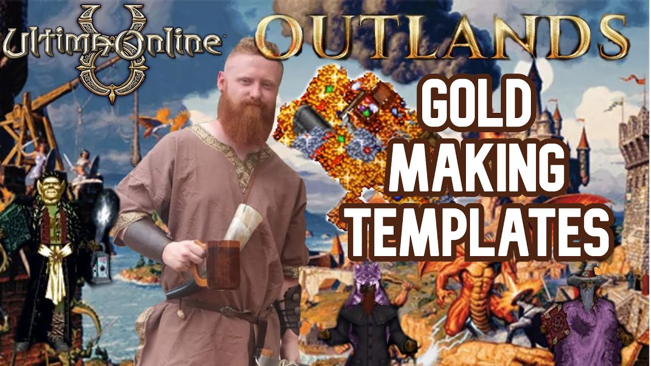 uo-outlands-3-easy-money-making-templates-for-newbies-youtube