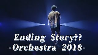 ONE OK ROCK with Orchestra 2018 - Ending Story??