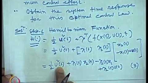 Mod-01 Lec-36 Hamiltonian Formulation for Solution of optimal control problem