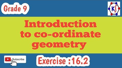 Exercise 16.2 || Introduction to co-ordinate geometry || Class 9 New mathematics book || chapter 16