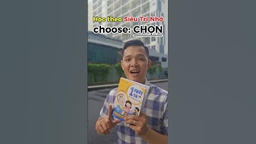 Cách nhớ từ CHỌN | Học đâu nhớ đó - Tiếng Anh 1 phút 1 từ