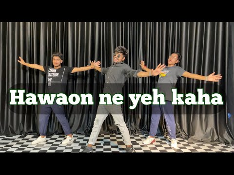 Hawaon Ne Yeh Kaha Dance Cover Bollywood  Choreography Abhi Kashiyal