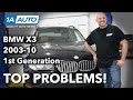 Top 5 Problems BMW X3 SUV 1st Generation 2003-10