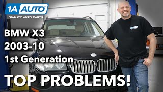 Top 5 Problems BMW X3 SUV 1st Generation 200310