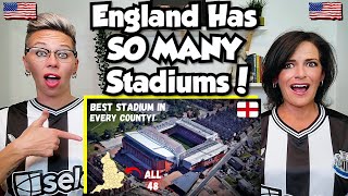 American Couple Reacts: ENGLAND | The Best Stadium in EVERY English County! FIRST TIME REACTION!