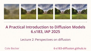 MIT 6.S183 A Practical Introduction to Diffusion Models, Lecture 2