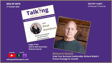2024 EP570 Scale Your Business Comfortably: Richard Walsh
