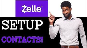 Tips For Zelle Contact Setup (2025)