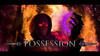 Possession - Boss Battle