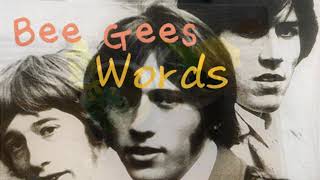 words / Bee Gees