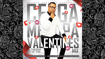 Ceega Wa Meropa - Valentine Special Mix 24 (Magic Of Love)