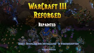 Warcraft 3 Reforged Repainted 8.0 (watch in 4K)