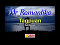 MR ROMANTIKO | Tagpuan Full Series