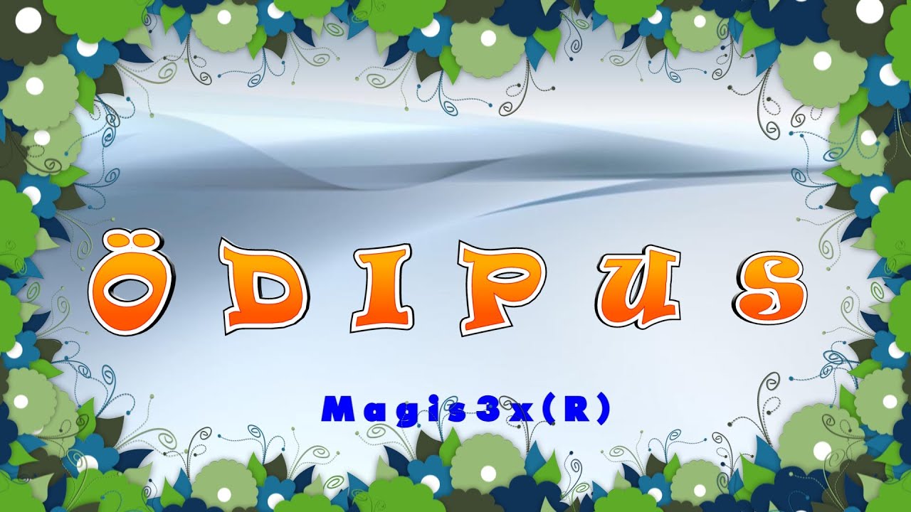 Ödipus: Choleriker und Hypochonder - ein Dialektlied