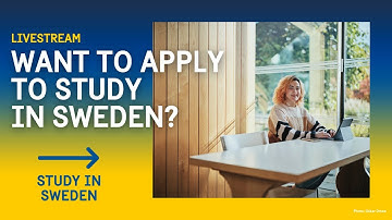 Study in Sweden: How to Apply from A to Z