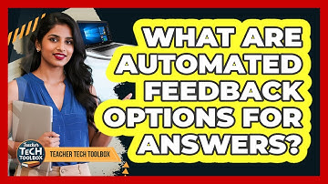 What Are Automated Feedback Options For Answers?