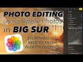 PHOTO EDITING using APPLE PHOTOS in BIG SUR!  IN-DEPTH OVERVIEW of EVERYTHING!