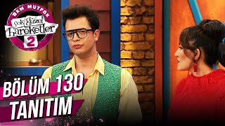 Çok Güzel Hareketler 2 - 130. Bölüm Tanıtım