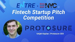 Protosure Pitch | Entre x Pitch Night NYC Fintech Startup Competition Finalist