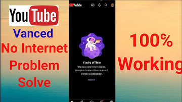 Solution, YouTube vanced not working, no internet connection, easy steps #youtube