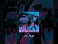 Human Remixes. Out now.