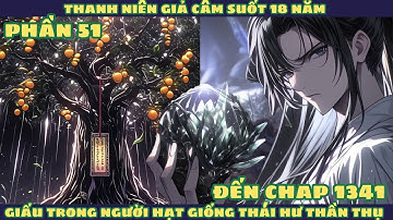[Phần 51] Thanh Niên Giả Câm 18 Năm Có Được Vô Cực Linh Căn Thần Cấp l Review Truyện Tranh