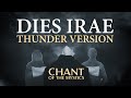 Chant of the Mystics: Dies Irae (Thunder Version) - Divine Gregorian Chant - Prayer for the Dead