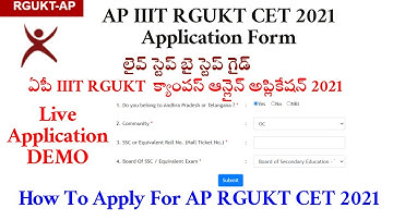 AP RGUKT CET 2021 Live Application Process -RGUKT CET IIIT AP Online Application Step By Step guide