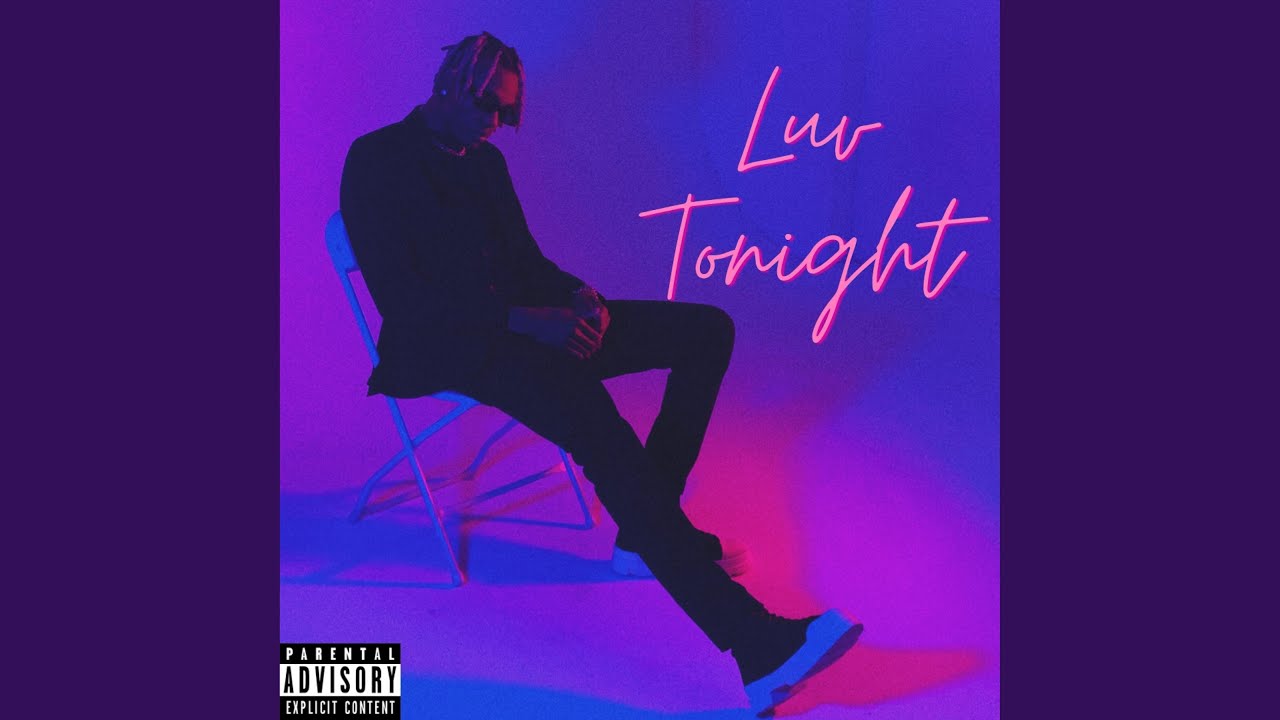 Watch Luv Tonight on YouTube Watch Luv Tonight on YouTube