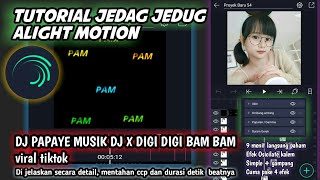 Tutorial Edit Jedag Jedug Di Aplikasi AM Dj Papaye x Dj Digi Digi Bam Bam Dijamin Full Tutorial 🔥