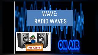 WAVES AND OPTICS : RADIO WAVES