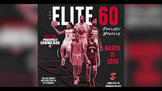ELITE 60 PROSPECT SHOWCASE
