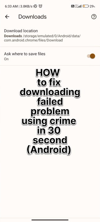 How to fix downloading failed problem using chrome in only 30 sec. for (android) @sajidnagori583