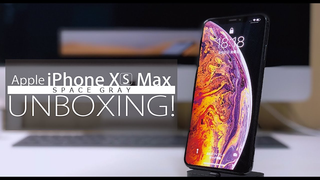 Apple iPhone XS Max Unboxing！Space Gray スペースグレイ 開封