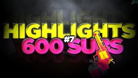 "600 Inscritos"🔥❤️ HIGHLIGHTS #7 ~Critical Ops~