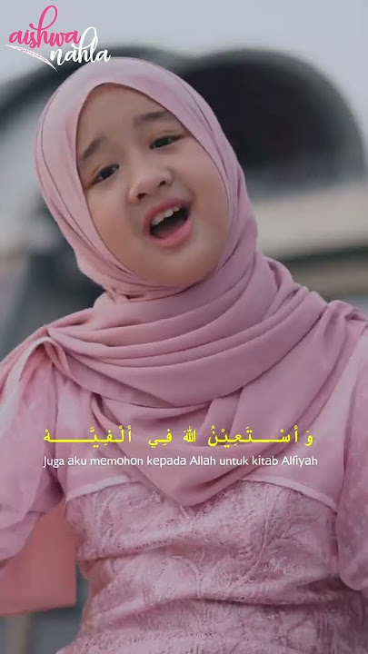 NADHOM ALFIYAH AISHWA NAHLA FT AYESHA NAHLA