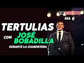 TERTULIAS  con JOSÉ BOBADILLA - día 6