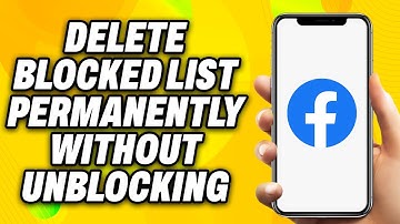 How To Delete Facebook Blocked List Permanently Without Unblocking (2025) - Quick Fix