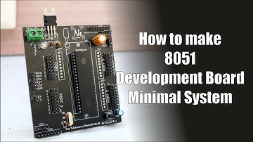 Make Your Own 8051 Minimal System | DIY Development Board